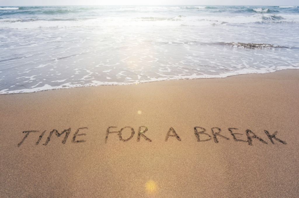 time for a break